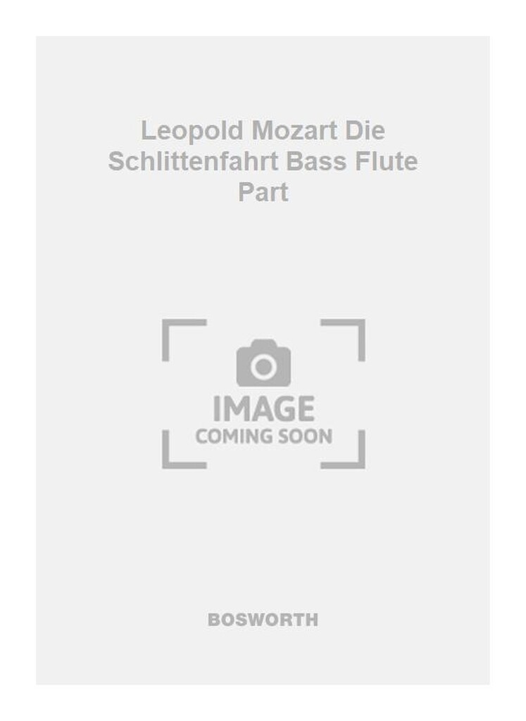 Leopold Mozart Die Schlittenfahrt Bass Flute Part